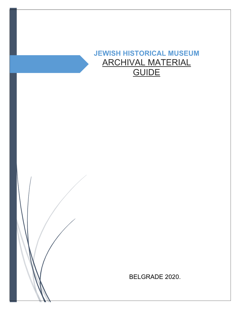 Jewish Historical Museum Archival Material Guide