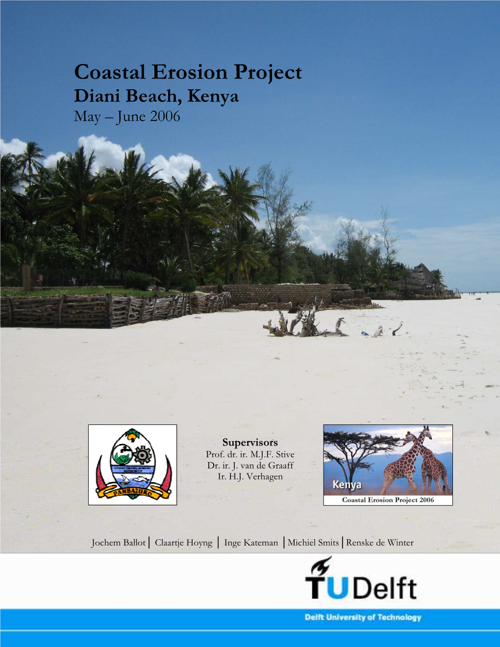 Coastal Erosion Project Diani Beach, Kenya May�–�June�2006