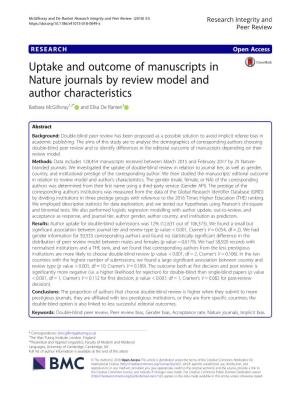 Uptake and Outcome of Manuscripts in Nature Journals by Review Model and Author Characteristics Barbara Mcgillivray1,2* and Elisa De Ranieri3