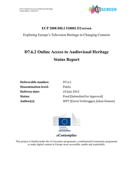 D7.6.2 Online Access to Audiovisual Heritage Status Report ‐ July 2012