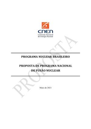 Programa Nuclear Brasileiro Proposta De Programa Nacional De Fusão