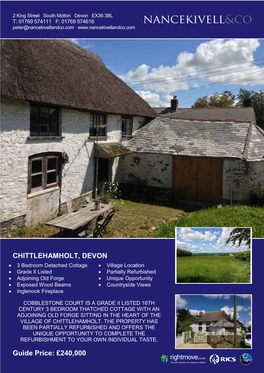 CHITTLEHAMHOLT, DEVON • 3 Bedroom Detached Cottage • Village Location • Grade II Listed • Partially Refurbished • Adjoining Old Forge • Unique Opportunity