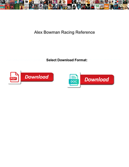 Alex Bowman Racing Reference