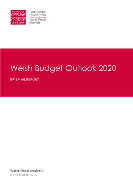 Wales Fiscal Analysis Welsh Budget Outlook 2020