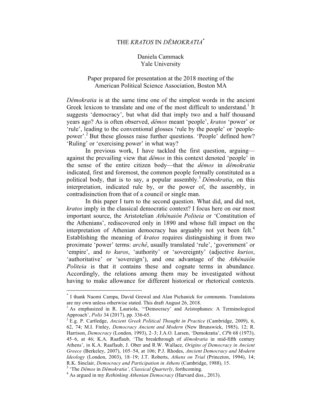 THE KRATOS in DÊMOKRATIA* Daniela Cammack Yale University Paper Prepared for Presentation at the 2018 Meeting of the American