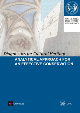Diagnostics for Cultural Heritage: ANALYTICAL APPROACH for an EFFECTIVE CONSERVATION