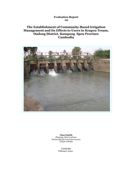 The Establishment of Community-Based Irrigation Management and Its Effects to Users in Krapeu Troam, Oudong District, Kampong Speu Province Cambodia