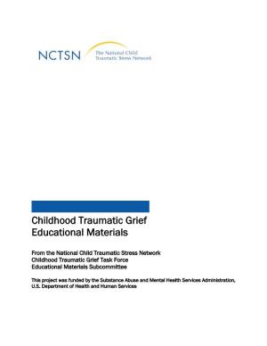 Childhood Traumatic Grief Educational Materials
