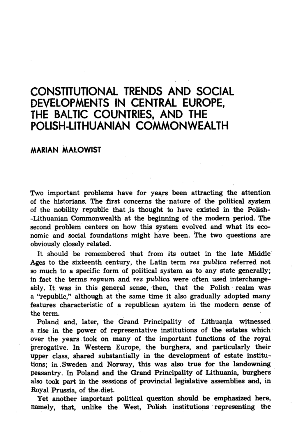 Constitutional Trends and Social Developments in Central Europe, the Baltic Countries and the Polish-Lithuanian Commonwealth