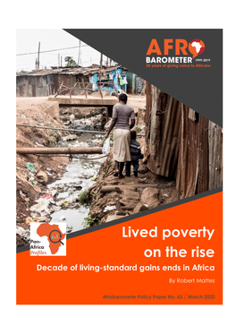 Lived Poverty on the Rise Decade of Living-Standard Gains Ends in Africa