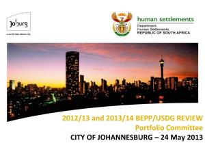 CITY of JOHANNESBURG – 24 May 2013 Structure of Presentation
