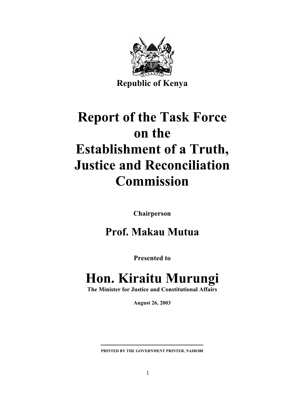 Report of the Task Force on the Establishment of a Truth, Justice and Reconciliation