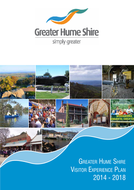 Greater Hume Shire Visitor Experience Plan 2014 - 2018 Contact