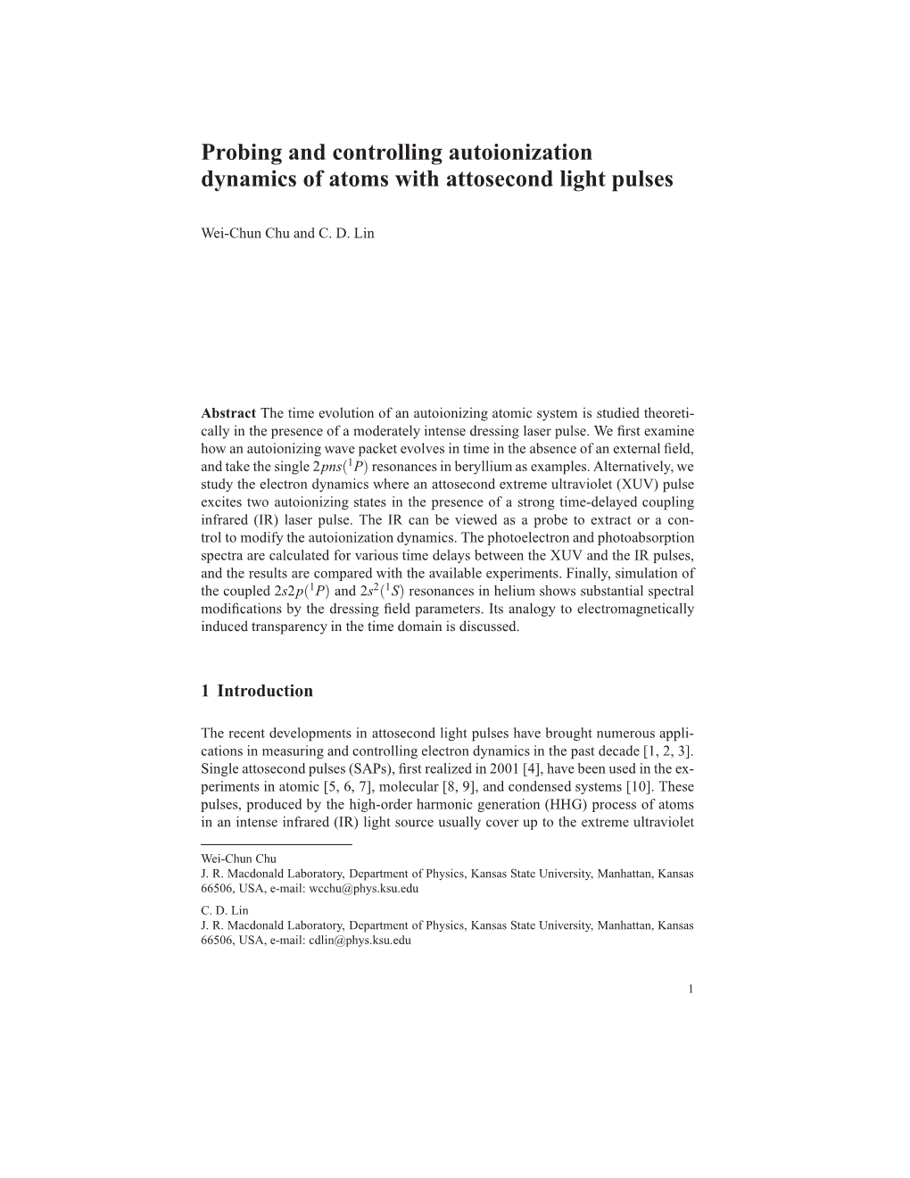 Probing and Controlling Autoionization Dynamics of Atoms with Attosecond Light Pulses