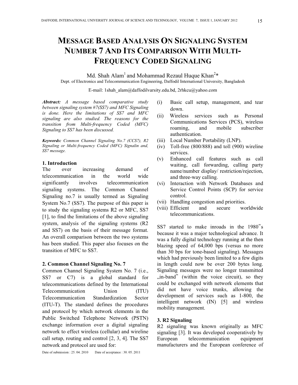 Message Based Analysis on Signaling System Number 7 and Its Comparison with Multi- Frequency Coded Signaling