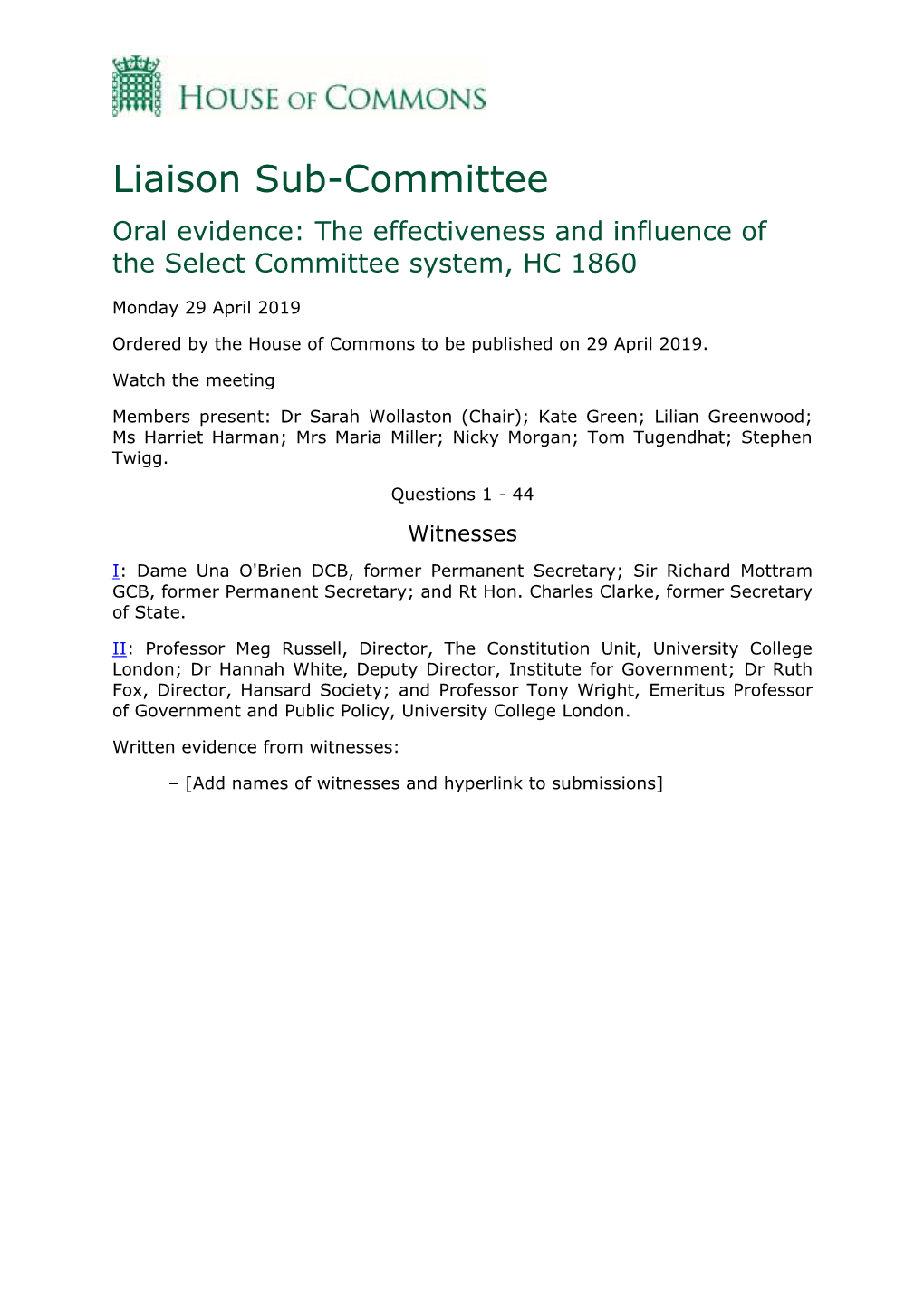 Liaison Sub-Committee Oral Evidence: the Effectiveness and Influence of the Select Committee System, HC 1860