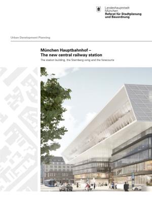 München Hauptbahnhof – the New Central Railway Station