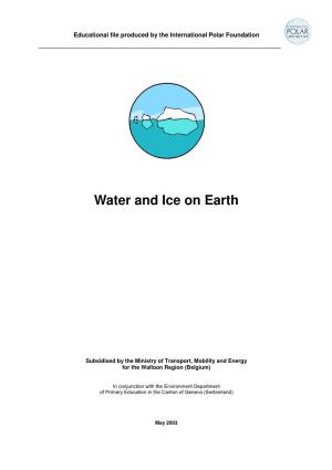 Water and Ice on Earth
