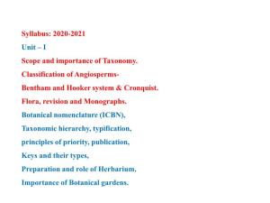 I Scope and Importance of Taxonomy. Classification of Angiosperms- Bentham and Hooker System & Cronquist
