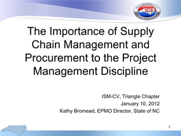 The Importance of Supply Chain Management and Procurement to the Project Management Discipline