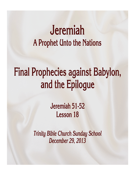 Final Prophecies Against Babylon, and the Epilogue