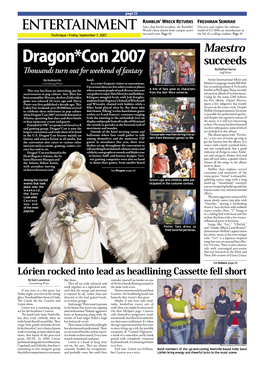 Dragon*Con 2007 Succeeds by Nathan Garcia Th Ousands Turn out for Weekend of Fantasy Staﬀ Writer