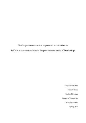Gender Performances As a Response to Accelerationism Self-Destructive