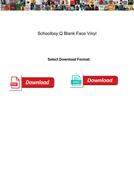 Schoolboy Q Blank Face Vinyl