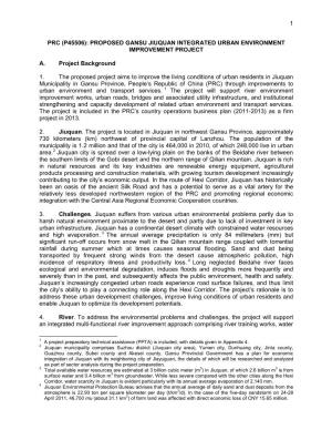 1 PRC (P45506): PROPOSED GANSU JIUQUAN INTEGRATED URBAN ENVIRONMENT IMPROVEMENT PROJECT A. Project Background 1. the Proposed Pr