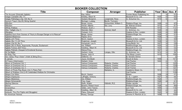 BOOKER COLLECTION Title Composer Arranger Publisher Year Box Acc