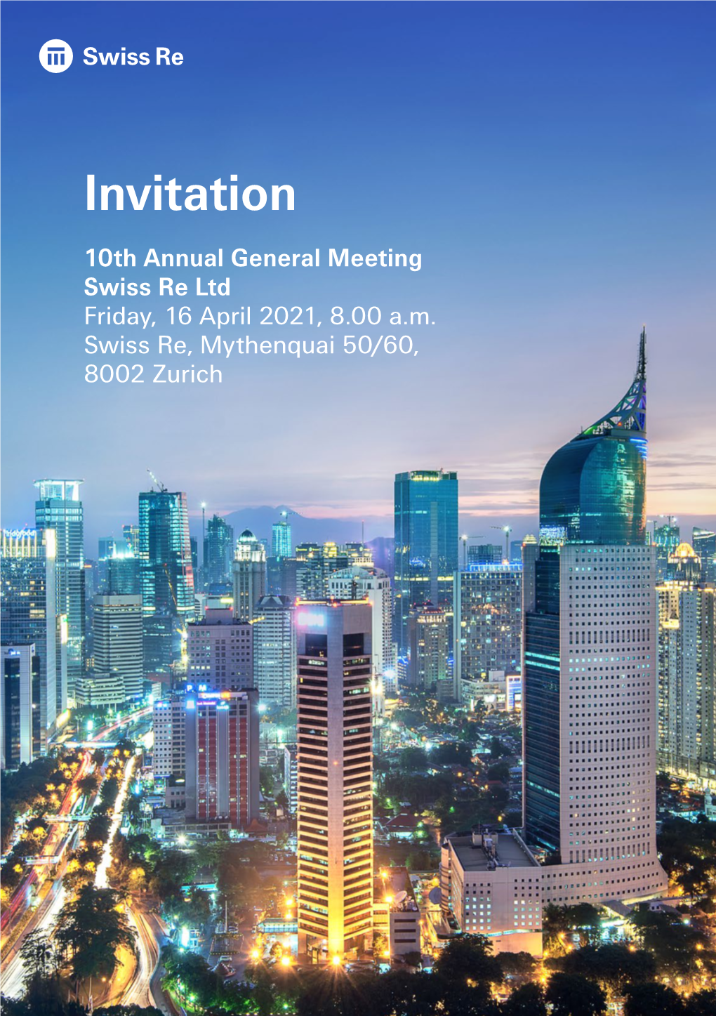 Invitation 10Th Annual General Meeting Swiss Re Ltd Friday, 16 April 2021, 8.00 A.M