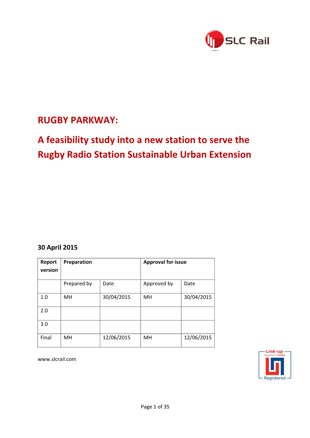 RUGBY PARKWAY: a Feasibility Study Into a New Station to Serve the Rugby Radio Station Sustainable Urban Extension