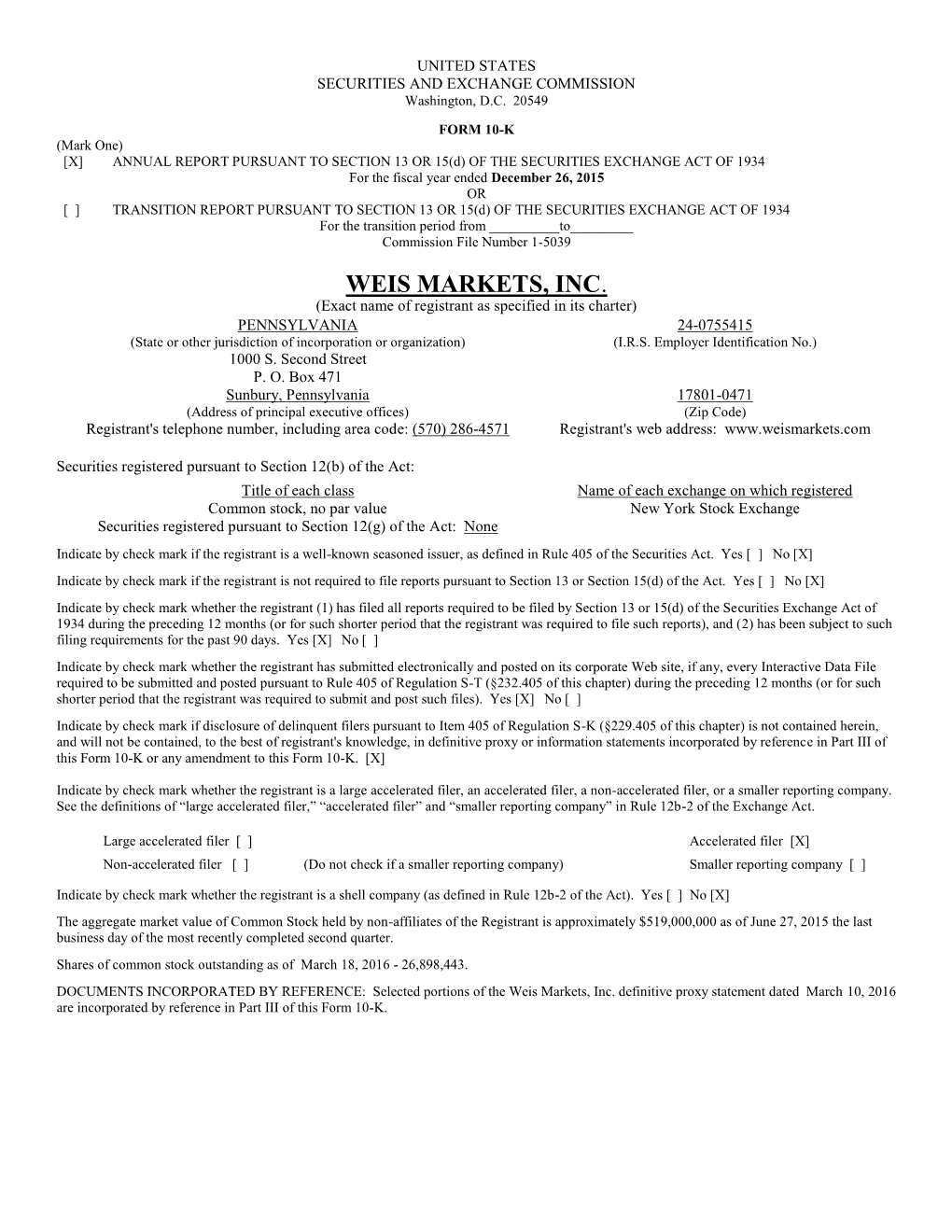 WEIS MARKETS, INC. (Exact Name of Registrant As Specified in Its Charter)