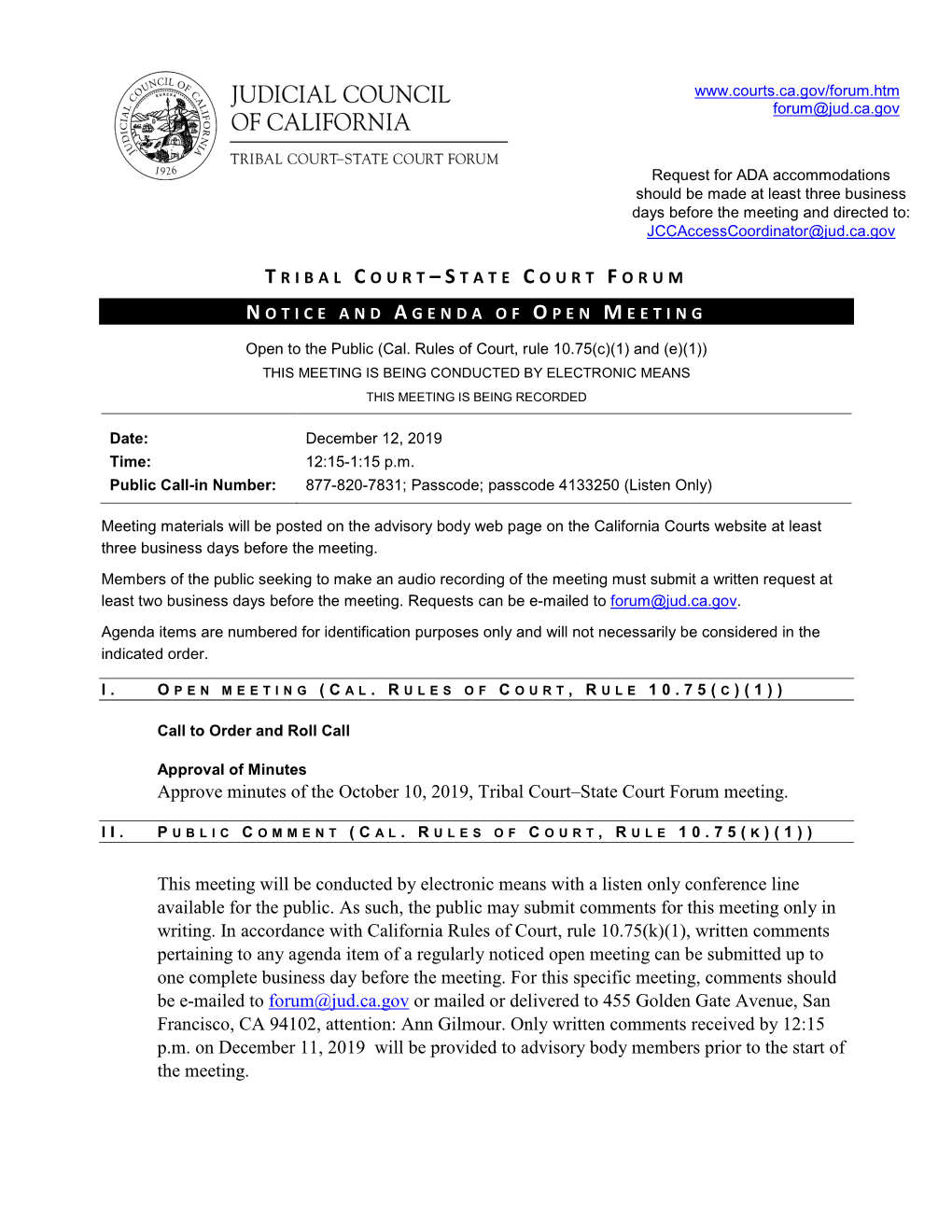 Approve Minutes of the October 10, 2019, Tribal Court–State Court Forum Meeting