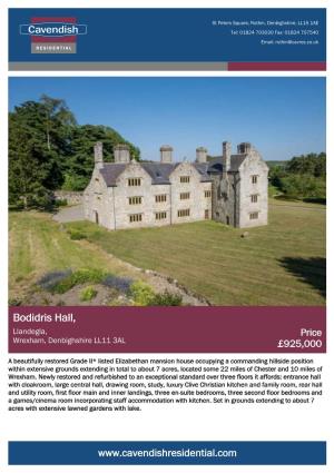 Bodidris Hall, Llandegla, Price Wrexham, Denbighshire LL11 3AL £925,000