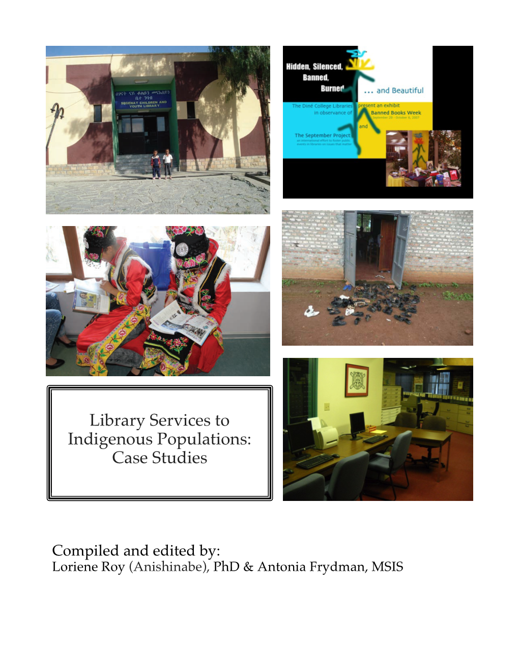 Library Services to Indigenous Populations: Case Studies