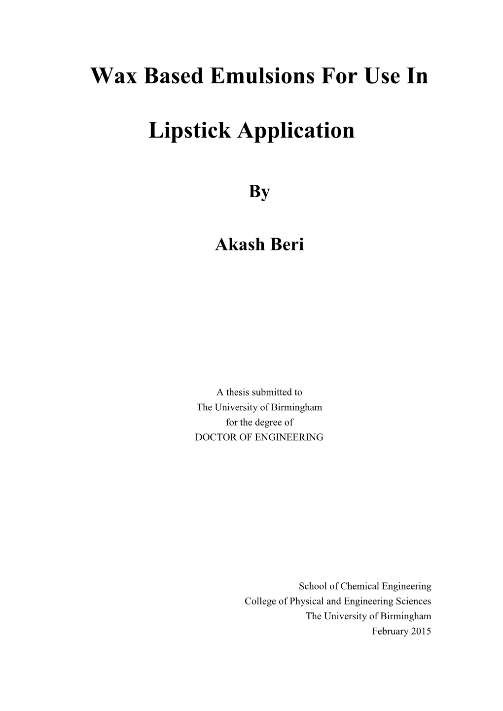 Wax Based Emulsions for Use in Lipstick Application