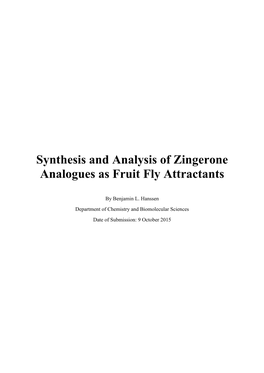 Synthesis and Analysis of Zingerone Analogues As Fruit Fly Attractants
