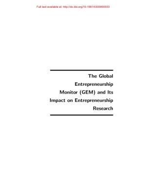 The Global Entrepreneurship Monitor (GEM) and Its Impact on Entrepreneurship Research Full Text Available At