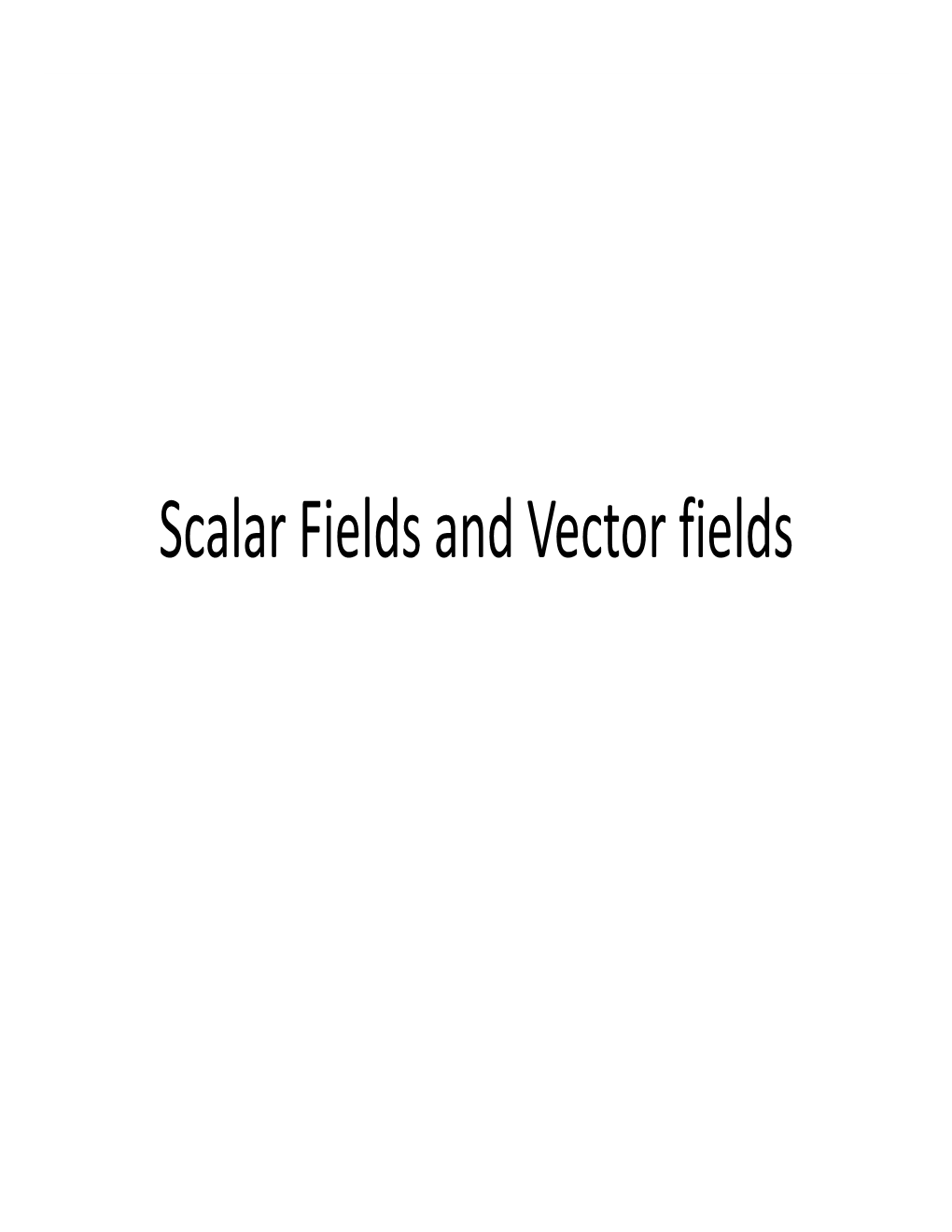 Scalar Fields and Vector Fields Definition