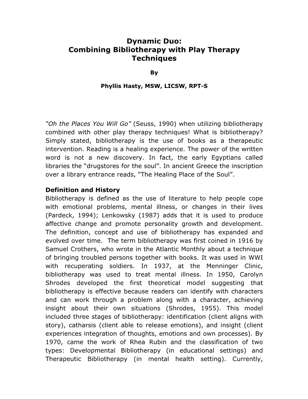 Combining Bibliotherapy with Play Therapy Techniques