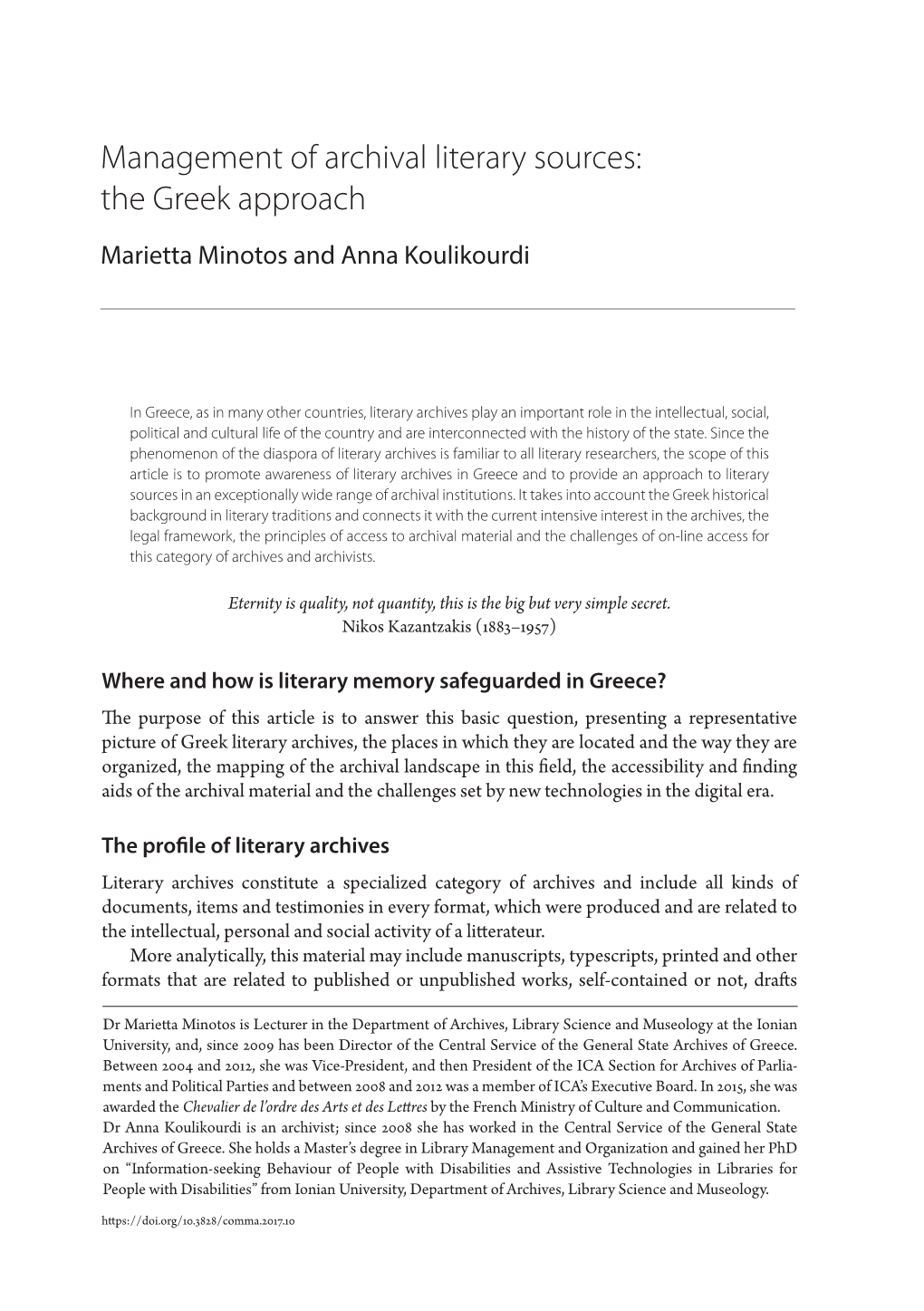 Management of Archival Literary Sources: the Greek Approach Marietta Minotos and Anna Koulikourdi
