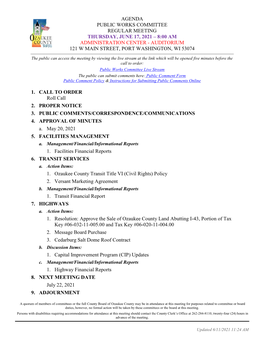 Agenda Public Works Committee Regular Meeting Thursday, June 17, 2021 – 8:00 Am Administration Center - Auditorium 121 W Main Street, Port Washington, Wi 53074