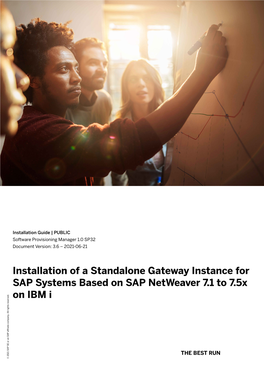 Installation of a Standalone Gateway Instance for SAP Systems Based on SAP Netweaver 7.1 to 7.5X on IBM I Company