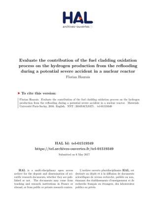 Evaluate the Contribution of the Fuel Cladding Oxidation Process on The