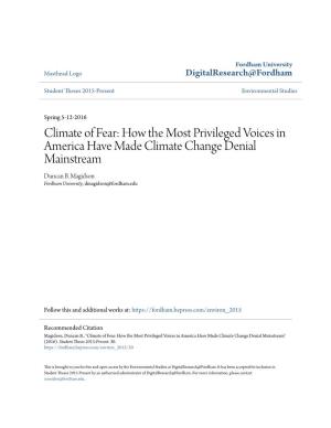 Climate of Fear: How the Most Privileged Voices in America Have Made Climate Change Denial Mainstream Duncan B