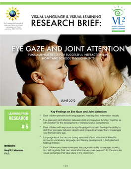 Eye Gaze and Joint Attention Fundamental Skills for Successful Interactions in Home and School Environments