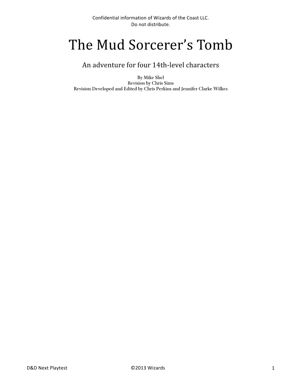 The Mud Sorcererss Tomb