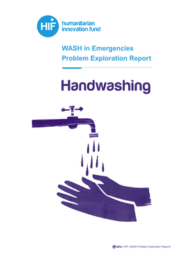 WASH in Emergencies | Problem Exploration Report | Handwashing