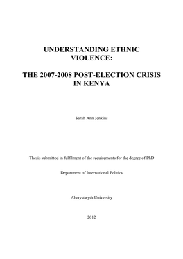 Understanding Ethnic Violence: the 2007-2008 Post-Election